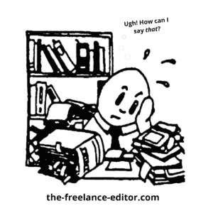 the-freelance-editor, solving such problems as "Ugh! How can I say that?"